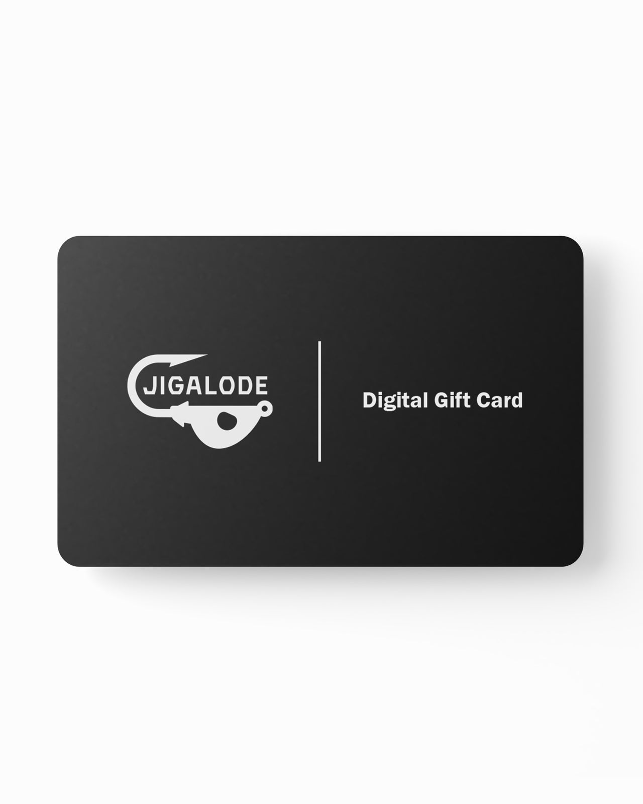 Jigalode Gift Card
